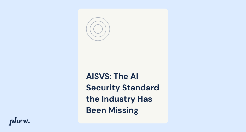 OWASP AISVS: The AI Security Standard the Industry Has Been Missing
